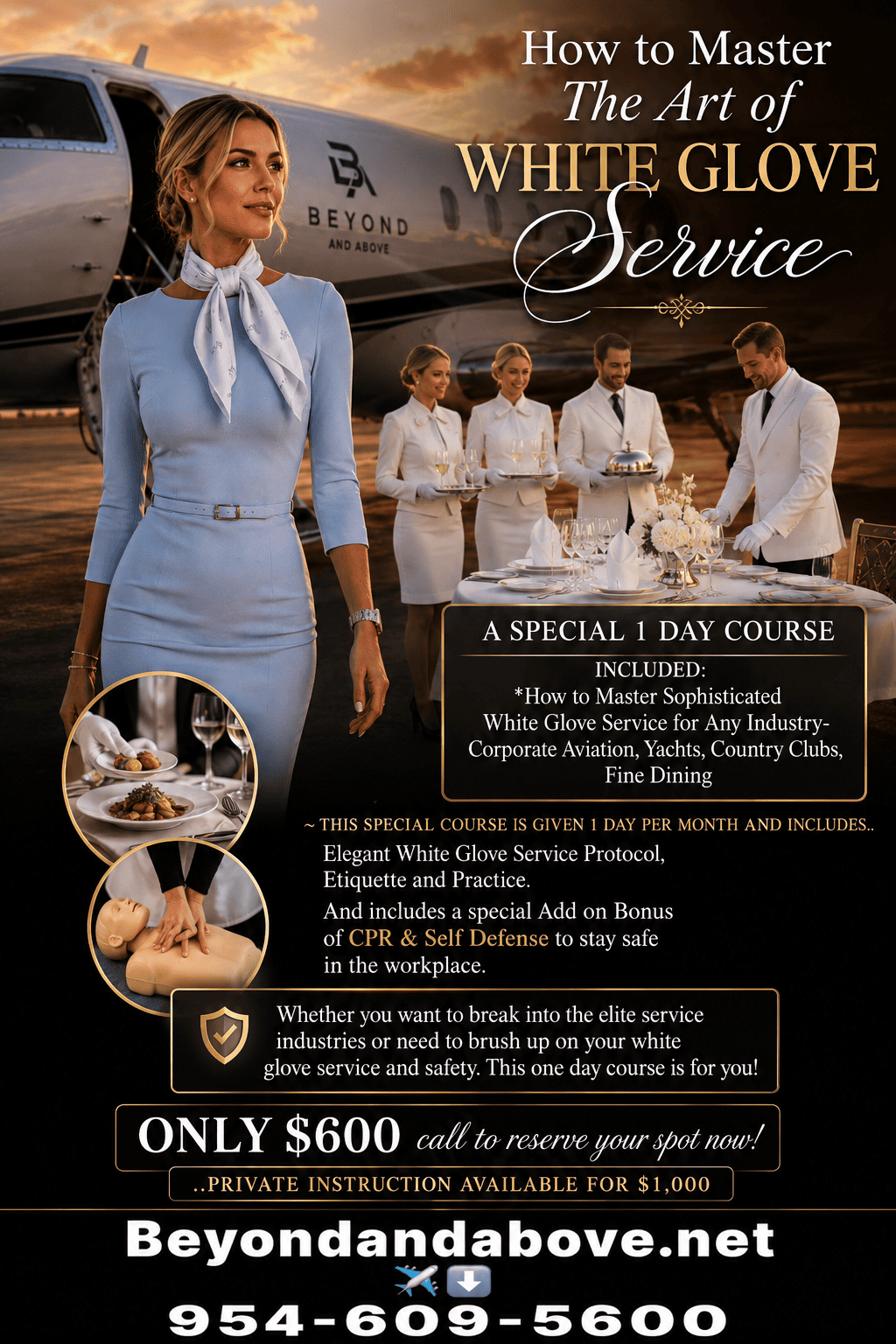 The Art of White Glove Service 1-Day Course flyer - Beyond and Above, $600, hospitality etiquette plus CPR and self defense at Fort Lauderdale Executive Airport